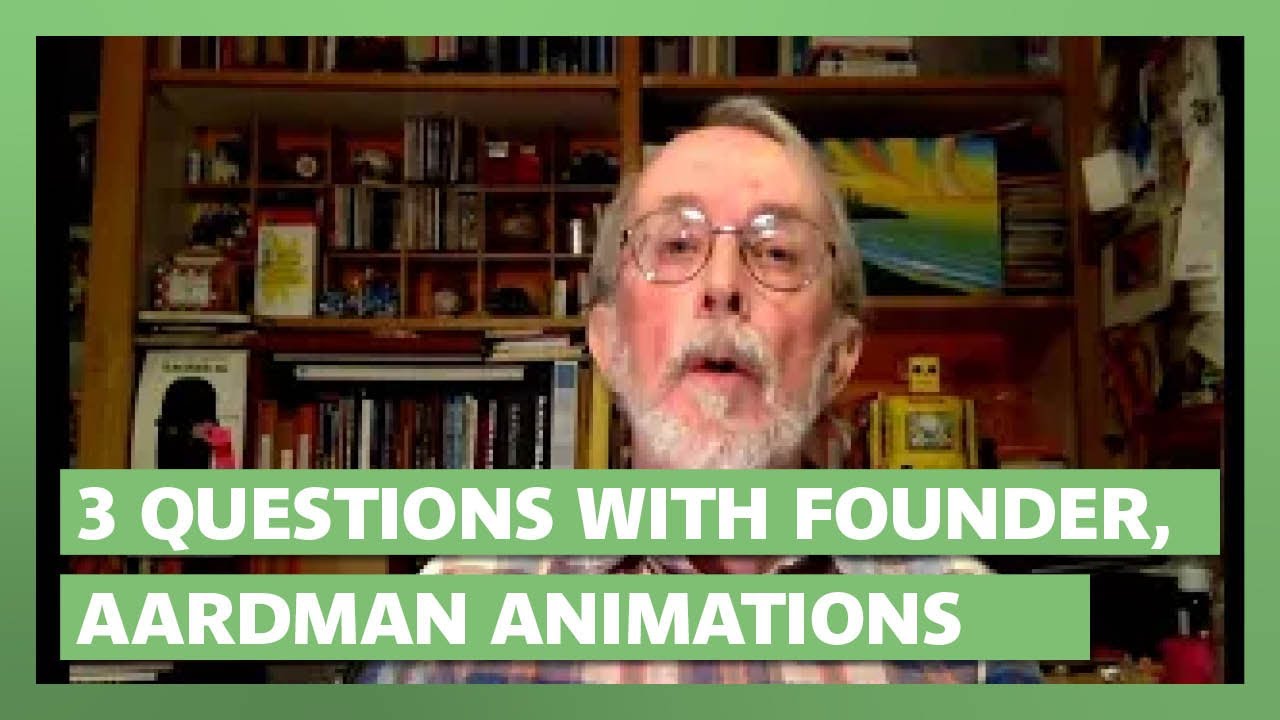 3 Questions with Peter Lord, Co-Founder and Creative Director of Aardman Animations