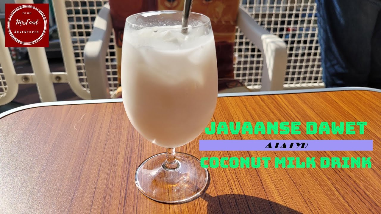 JAVAANSE DAWET A LA LYD. DELICIOUS COCONUT MILK DRINK.