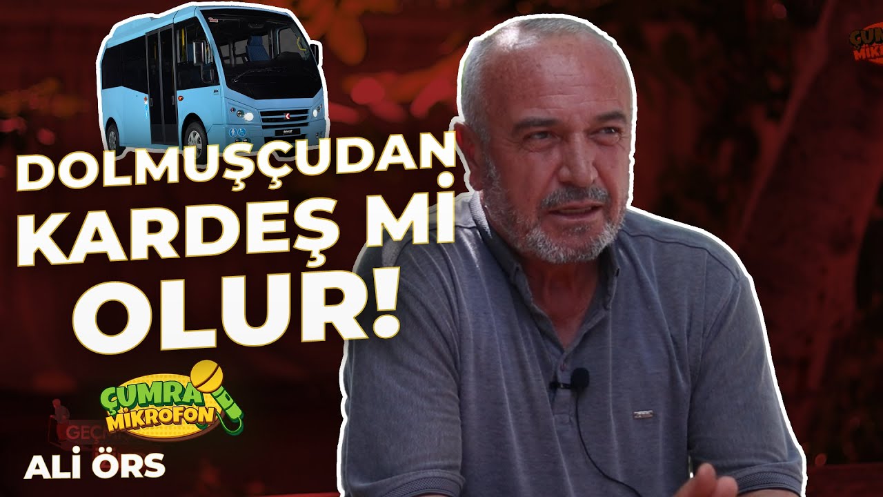 Dolmuşçudan kardeş mi olur! | Geçmişin İzinde/Ali ÖRS