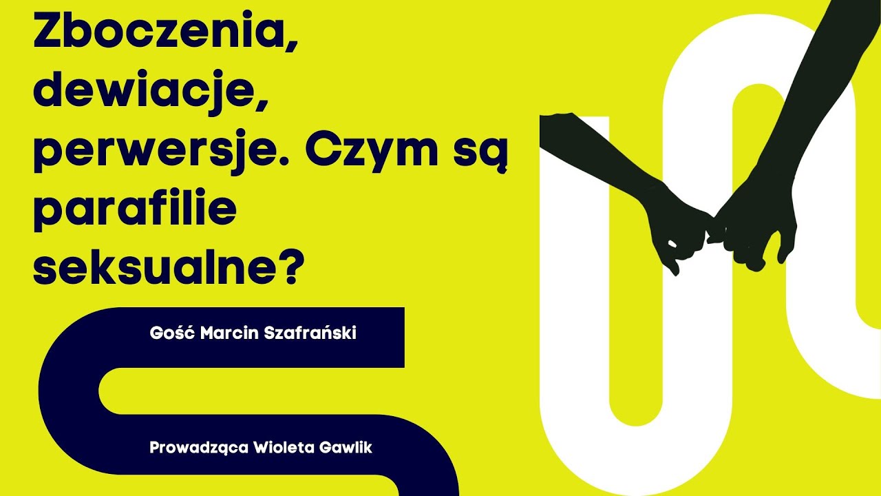 Czym są parafilie seksualne?