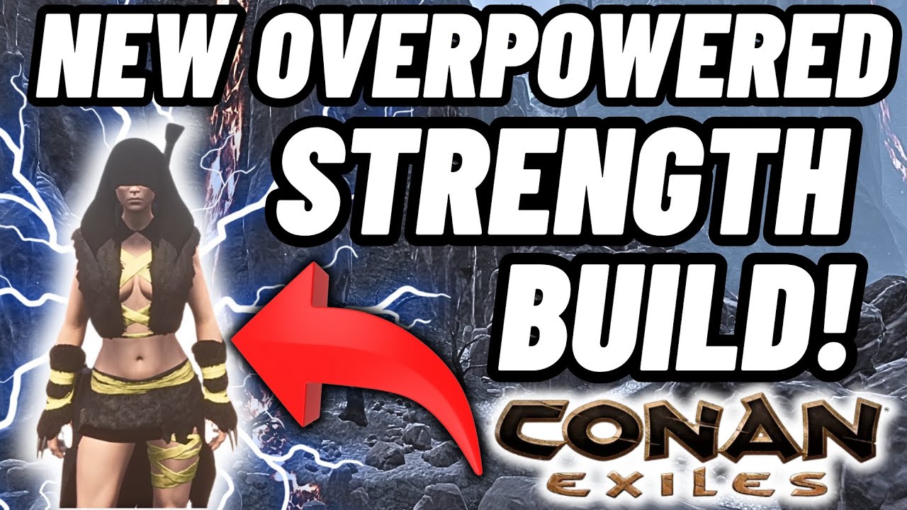 New overpowered STRENGTH build! You need to try this one! Conan Exiles