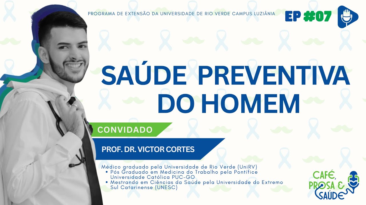 Saúde Preventiva do Homem | Podcast Café, Prosa & Saúde
