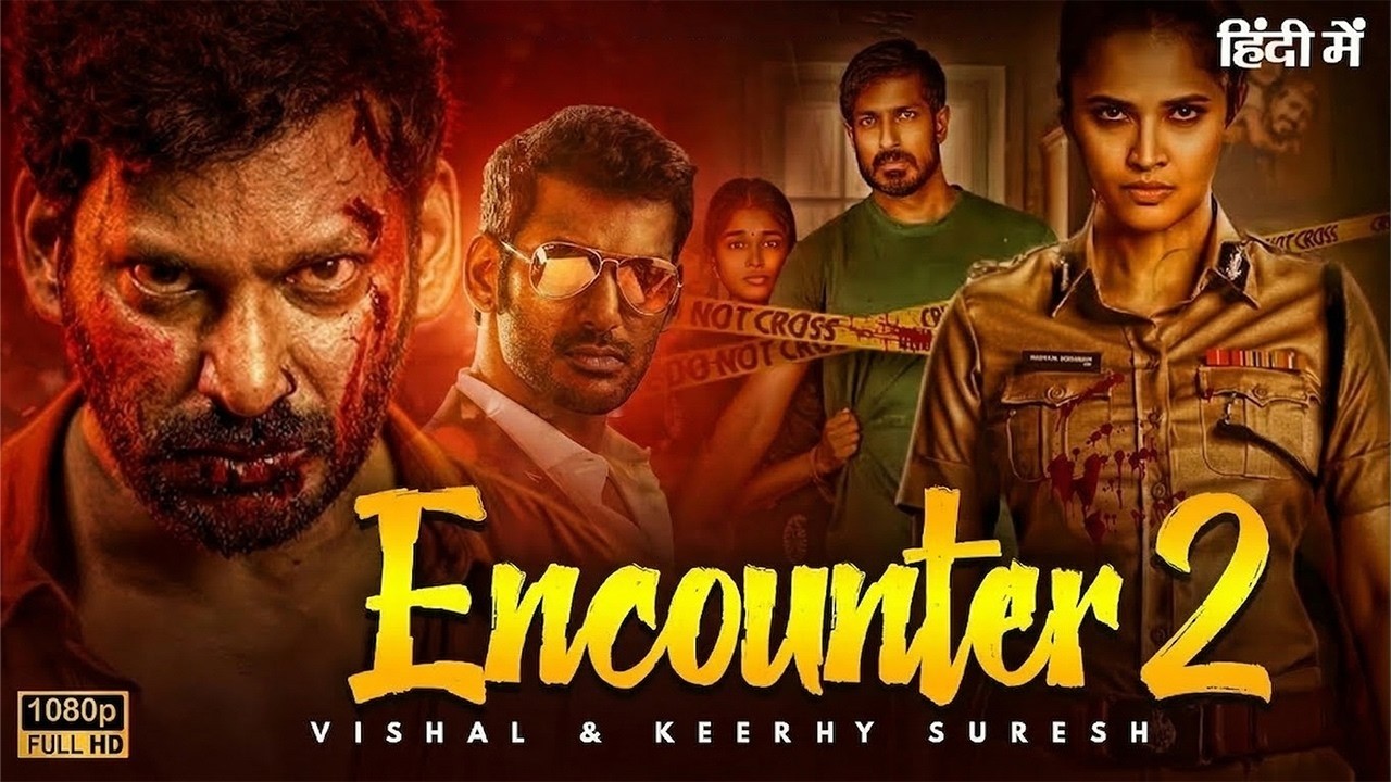 Encounter 2 (2026) | Vishal And Kirthy Suresh I Superhit Latest South Indian Hindi Dubbed Full Movie