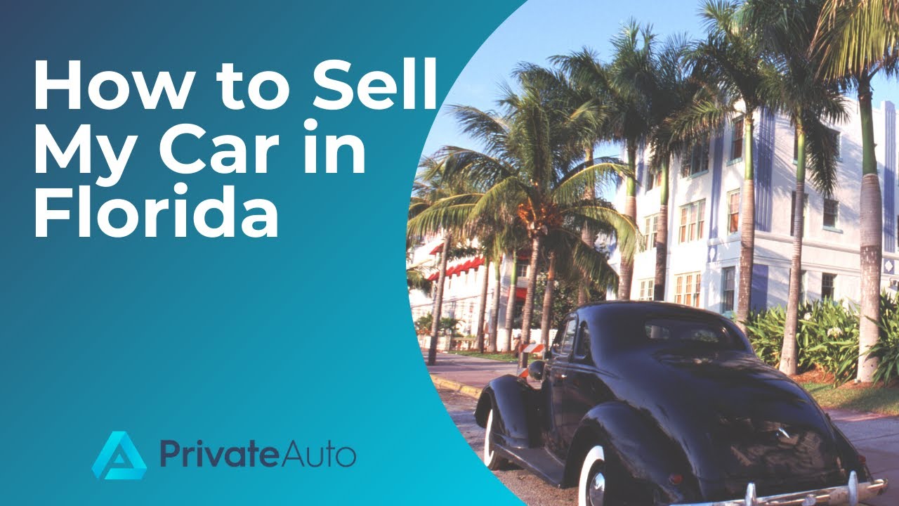How to Sell My Car in Florida