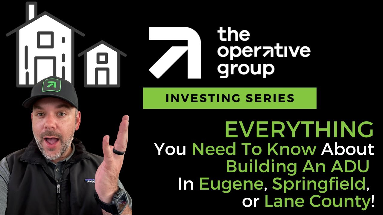 EVERYTHING You Need To Know About Building An ADU In Eugene, Springfield, or Lane County!