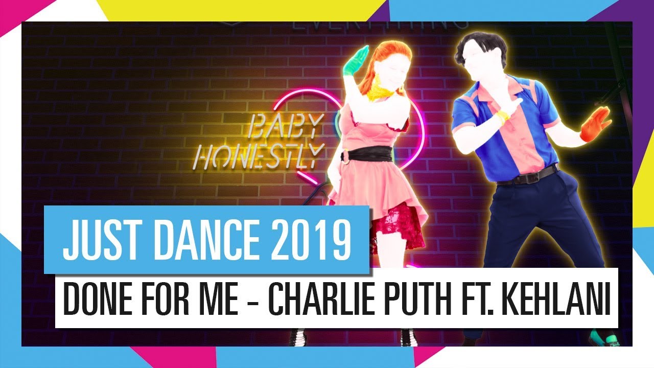 DONE FOR ME - CHARLIE PUTH FT. KEHLANI (JUST DANCE UNLIMITED EXCLUSIV) | JUST DANCE 2019 [OFFIZIELL]
