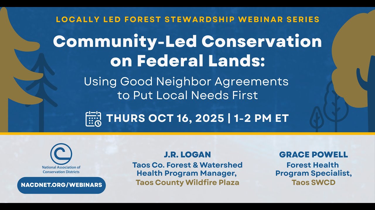 Community-Led Conservation on Federal Lands: Using Good Neighbor Agreements to Put Local Needs First