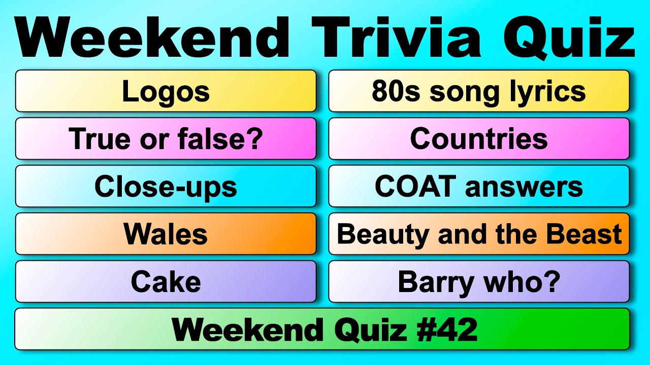 WEEKEND TRIVIA QUIZ #42 - 50 quiz questions to test your general knowledge!