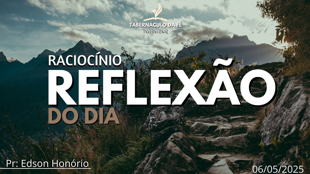 Reflexão do Dia | RACIOCÍNIO