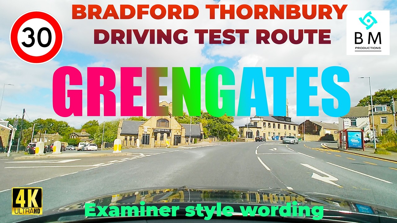 BRADFORD THORNBURY DRIVING YEST ROUTE - GREENGATES
