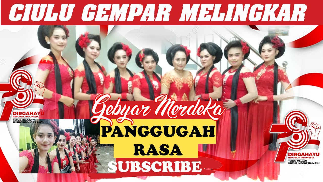CIULU GEMPAR MELINGKAR GEBYAR KEMERDEKAAN 78 PAGELARAN RONGGENG PANGGUGAH RASA  MERIAH SEKALI