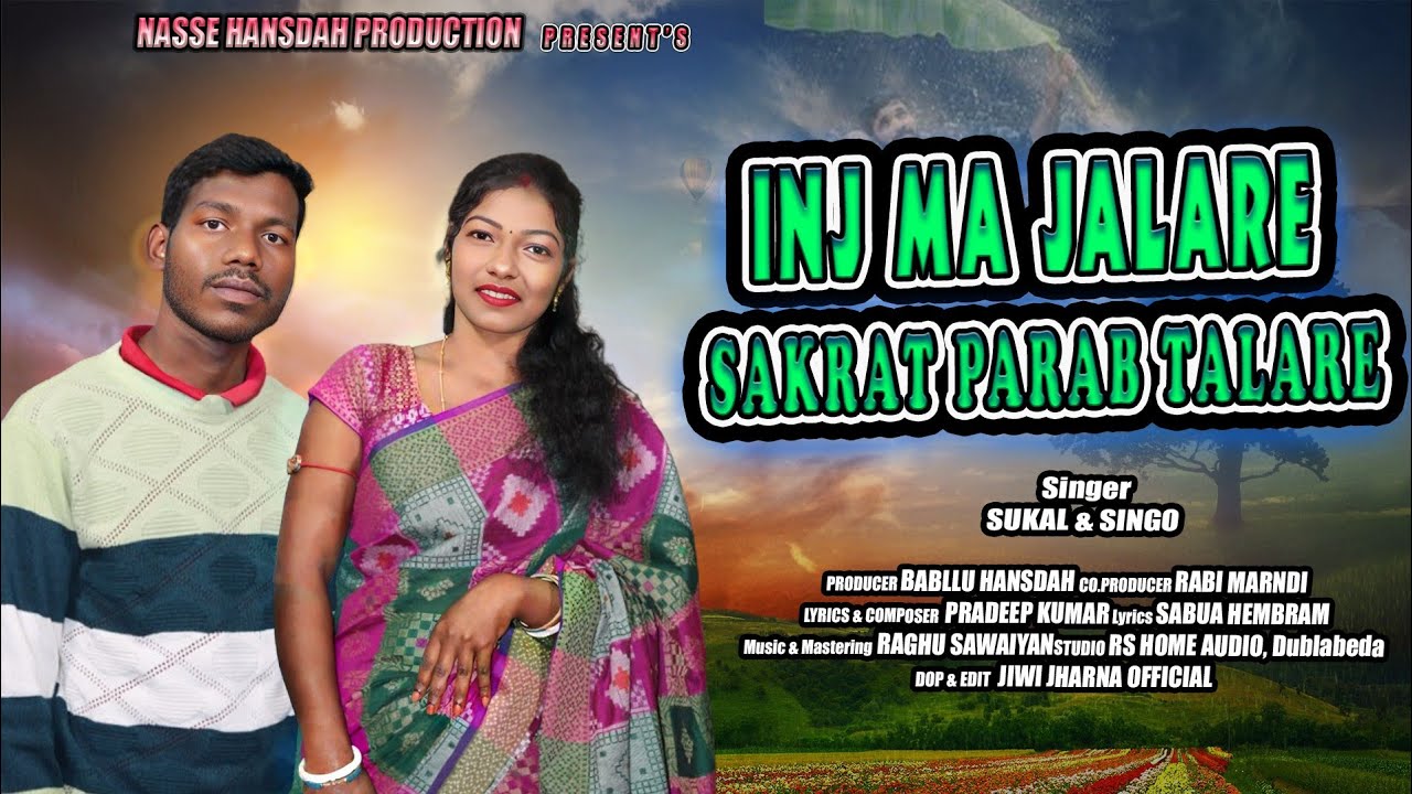 INJ MA JALARE || SAKRAT PARAB TALARE || NEW SANTALI STUDIO VERSION SONG 2026 // SUKLAL & SINGO 