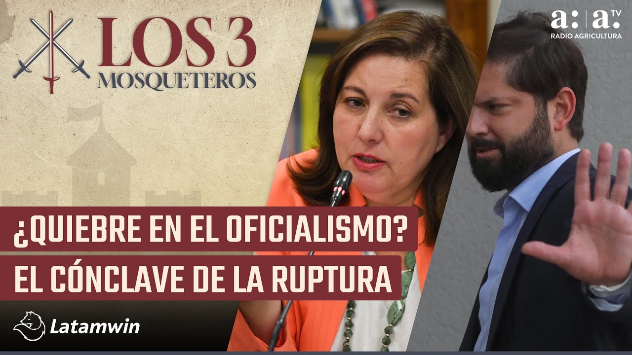 Los Tres Mosqueteros - ¿Quiebre en el oficialismo? El cónclave de la ruptura - Radio Agricultura