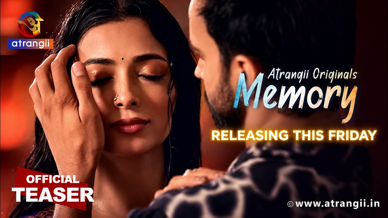 MEMORY Part 1 | Official Teaser | Atrangii Originals | Releasing on 26th June