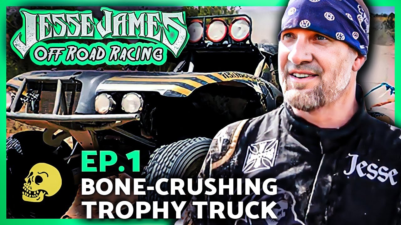Jesse James Off Road Racing | Episode 1 (Full Episode)
