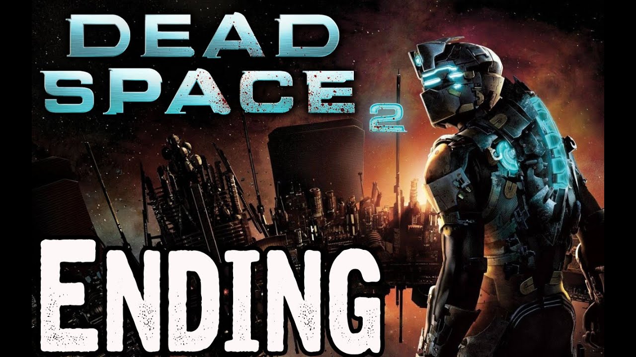Dead Space 2 Walkthrough Part 5 ENDING