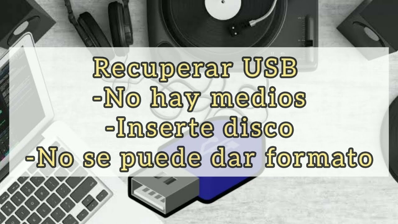 ✔️Cómo Reparar USB  / Recuperar USB 