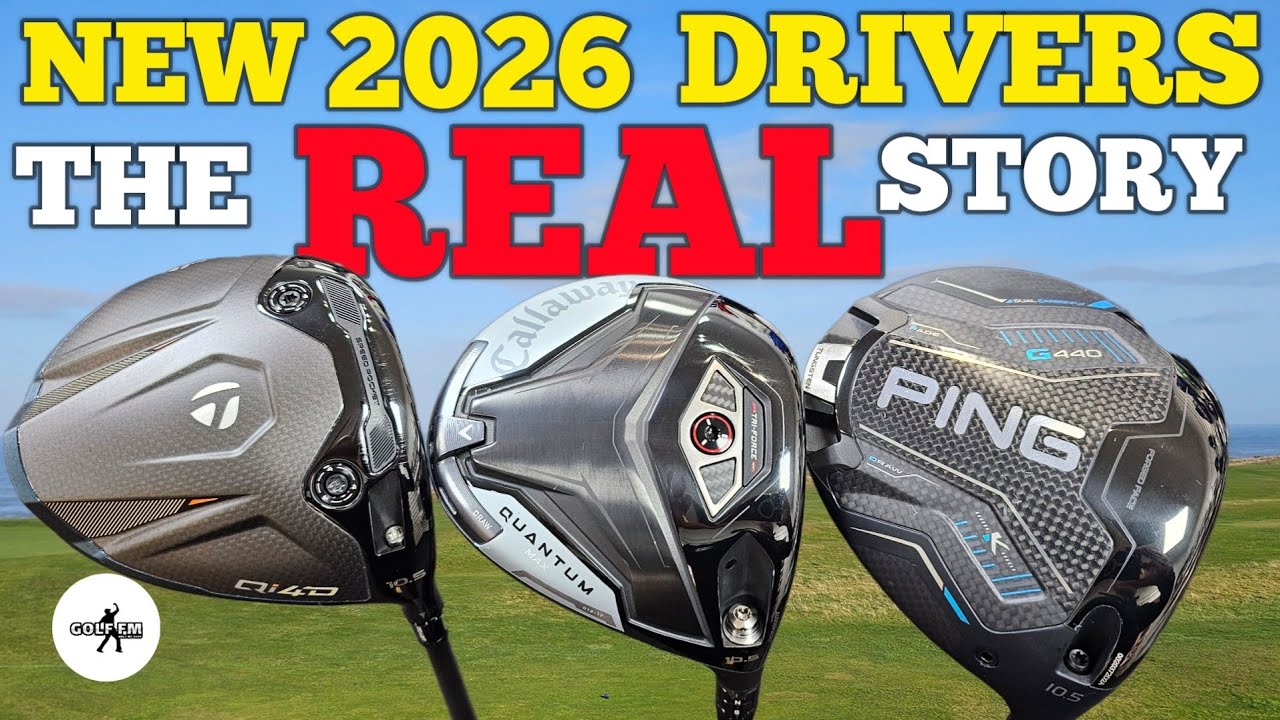 Новые драйверы 2026 года, реальная история, Callaway Quantum, Taylormade QI4D против Ping G440 K ...