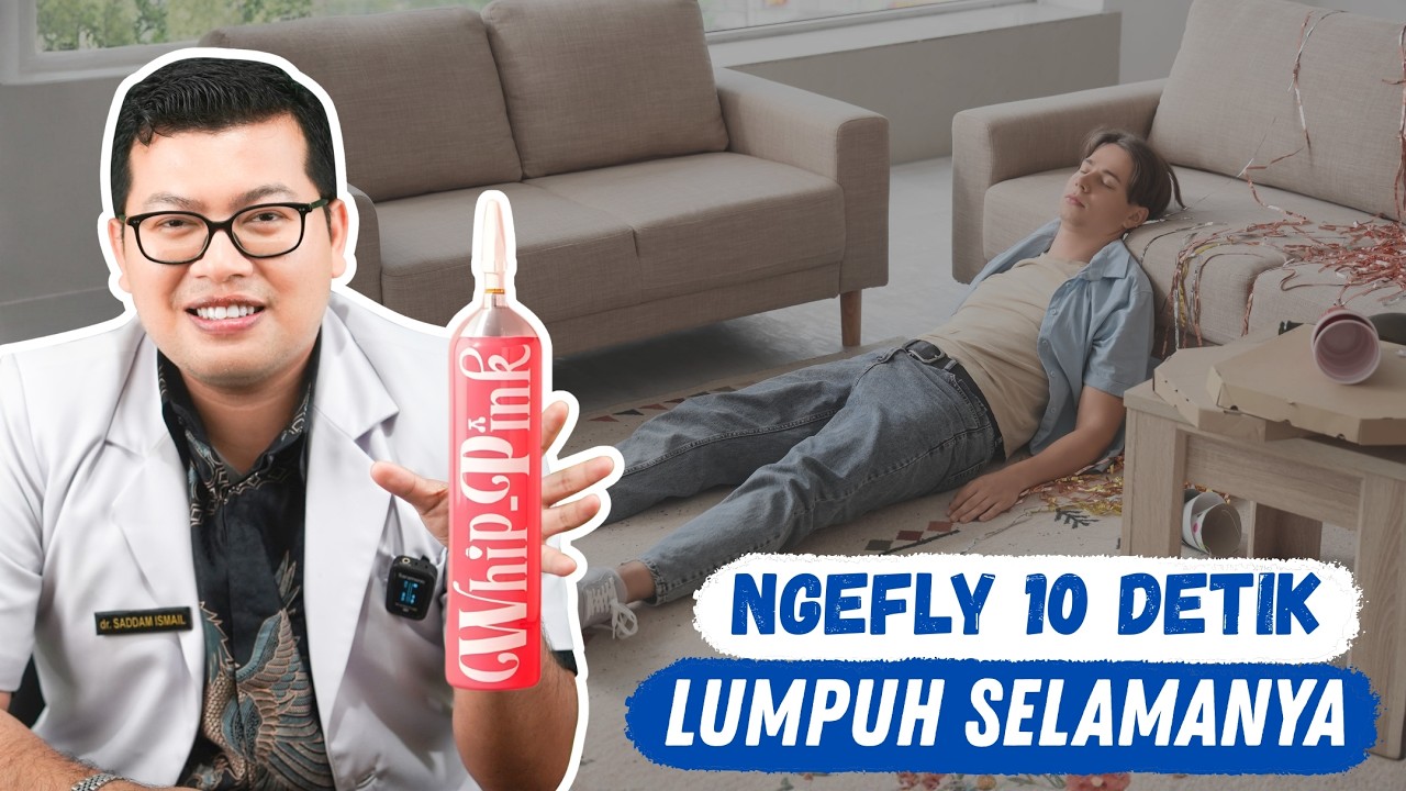 Bahaya Whip Pink Gas Tertawa yang JARANG DI KETAHUI - DOKTER SADDAM ISMAIL