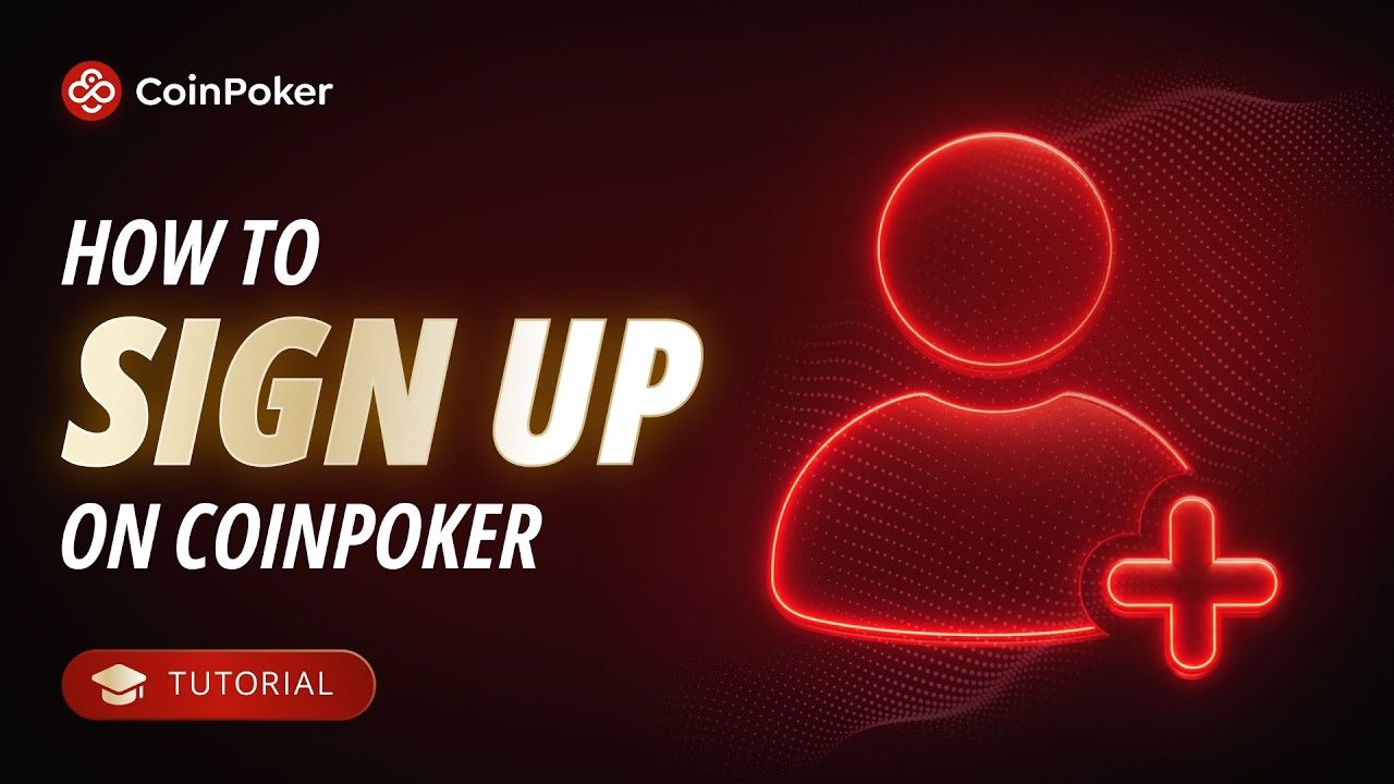 How To Sign Up On CoinPoker