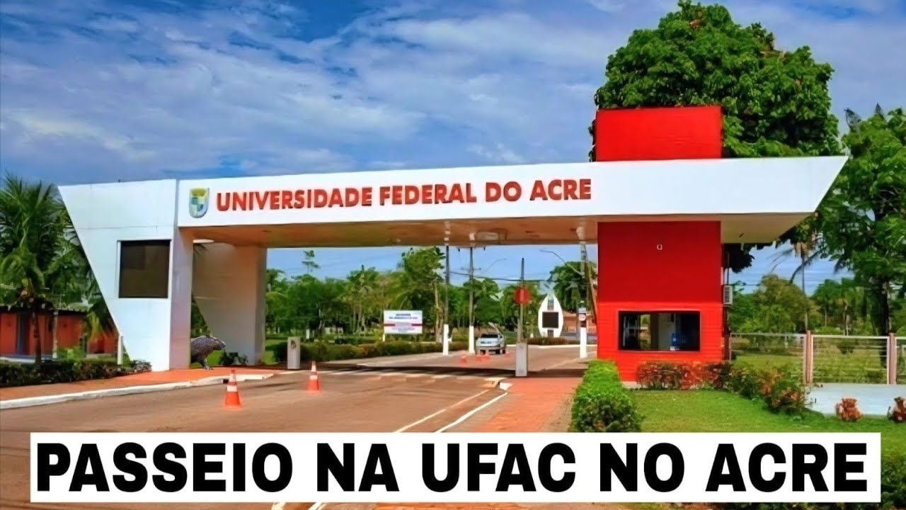 RIO BRANCO PASSEIO NA UFAC - UNIVERSIDADE FEDERAL DO ACRE