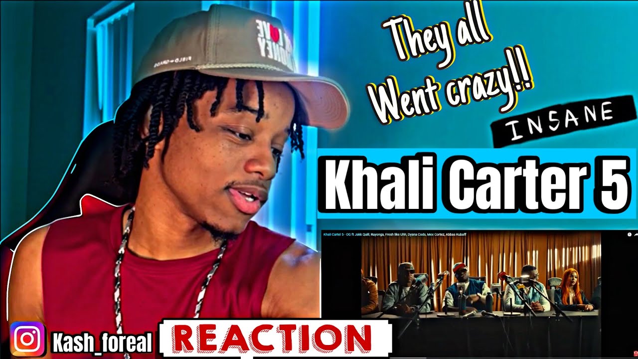 I've been missing out! Khali Cartel 5 - OG ft Quill, Ruyonga, Dyana, Mex Cortez, Abbas | Reaction