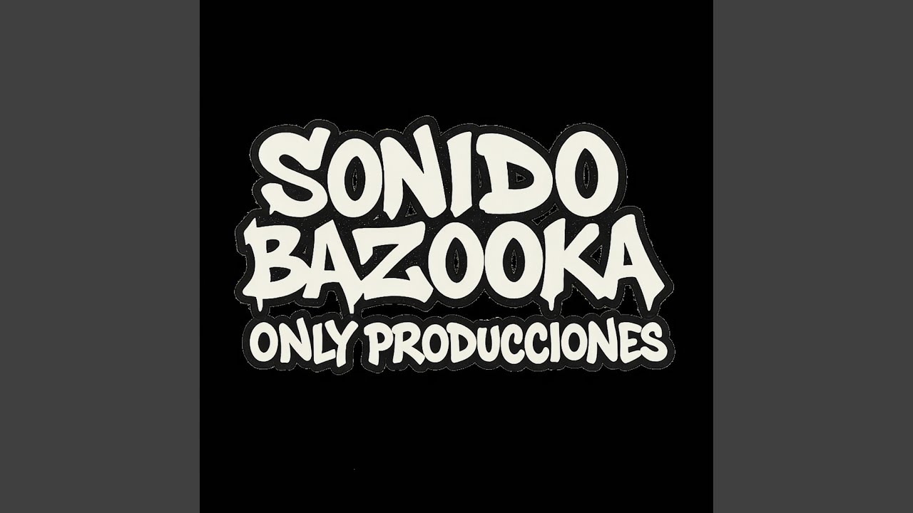 DAKELOSTYLE ONLY BAZOOKA (VOL.1) [PRODUCCIONES PROPIAS]