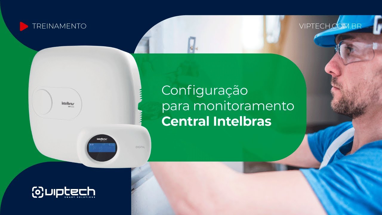 Como configurar a Central Intelbras para o Monitoramento Viptech