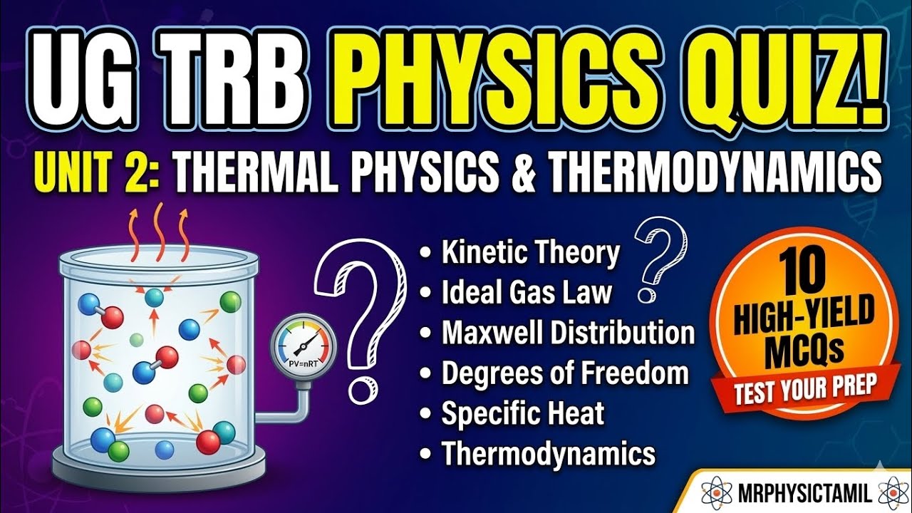 UG TRB Physics Unit 2: Thermal Physics Quiz | Kinetic Theory & Thermodynamics | #mrphysicstamil