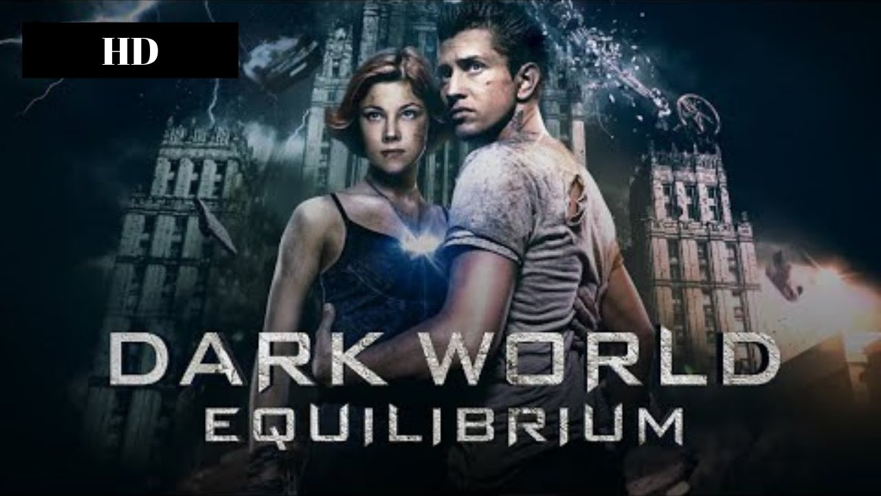 Dark World   Equilibrium Filme Completo   DUBLADO
