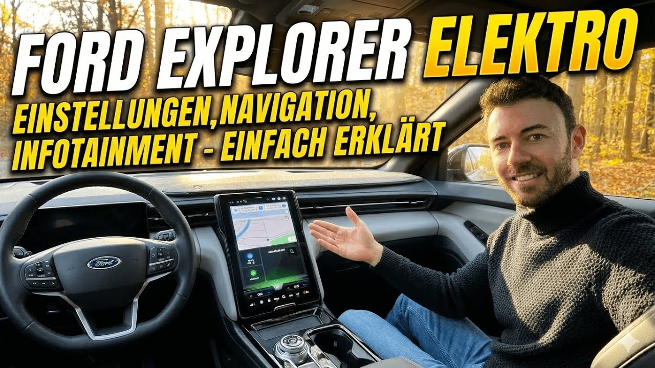 So bedienst du den Ford Explorer Elektro richtig | Alle Menüs & Funktionen erklärt