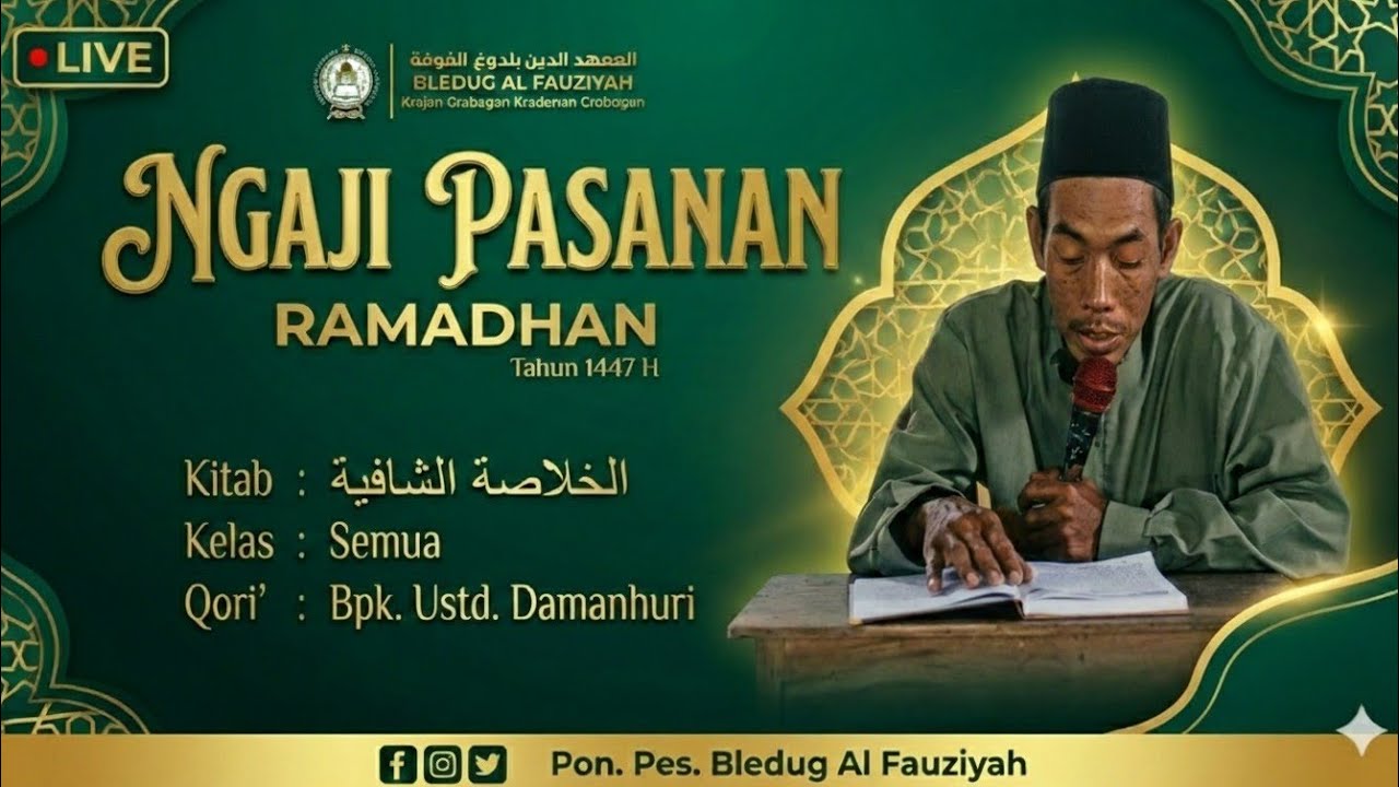 🔴 Ngaji Pasanan kitab Kholasoh Assyafiyah ponpes Bledug Al fauziyah sedang live sekarang!