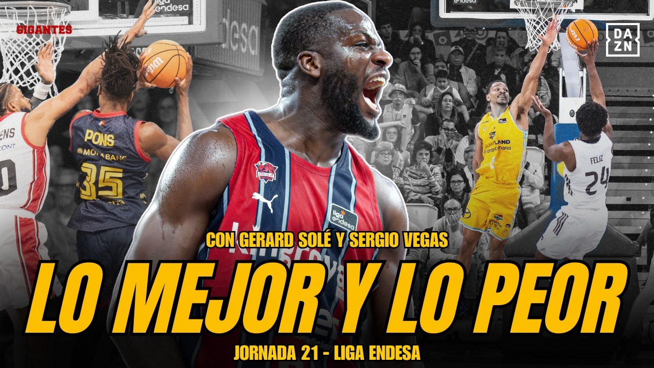 LO MEJOR Y LO PEOR DE LA JORNADA 21 EN LA LIGA ENDESA