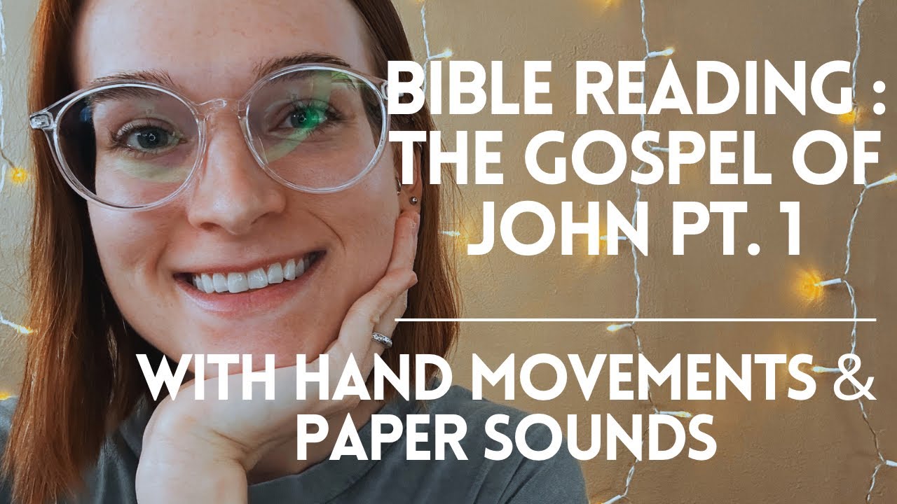 Christian ASMR | whispering the gospel of John pt. 1 | + hand movements, paper & rain sounds