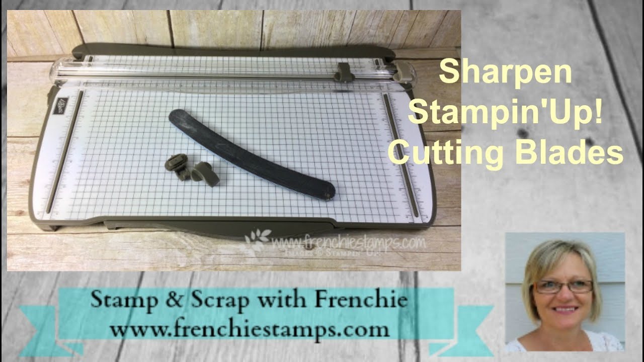 Sharpen Stampin'Up! Paper Trimmer Blades