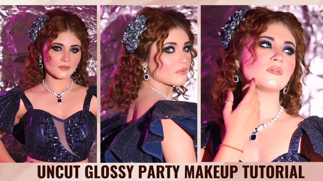 UNCUT GLOSSY PARTY MAKUEP TUTORIAL | with all product names and shades | Step by step tutorial |