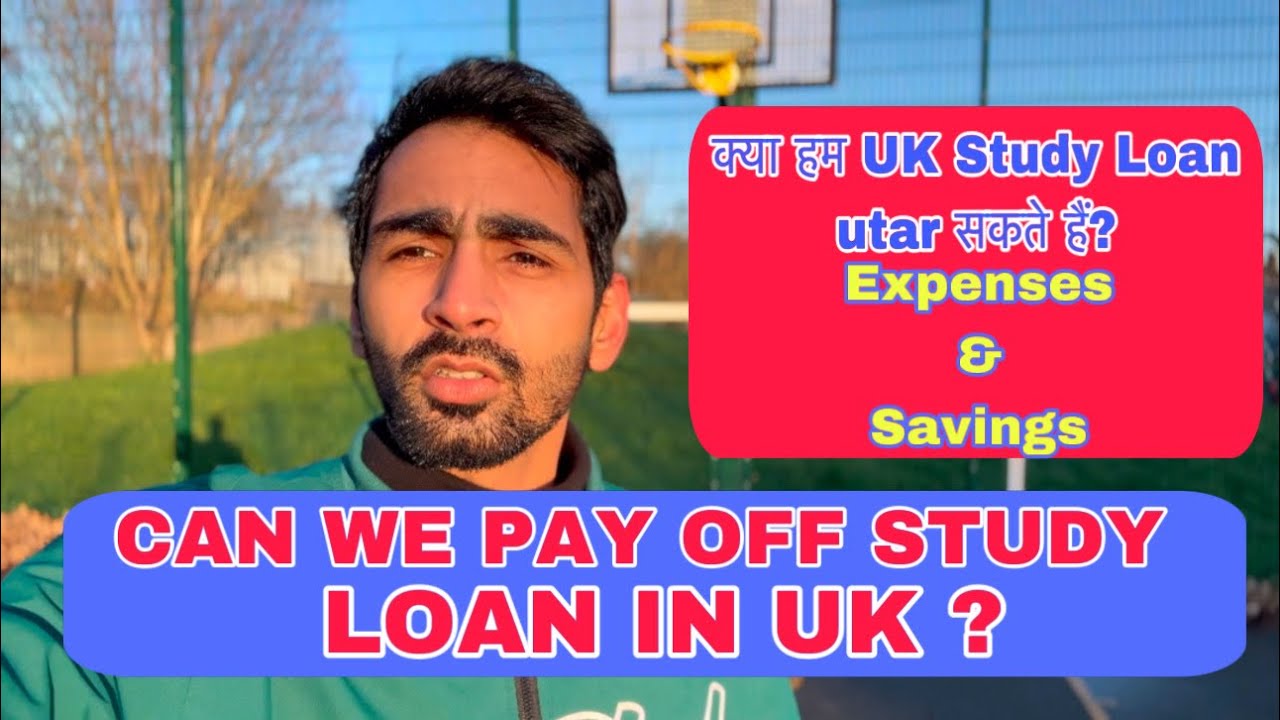 CAN WE PAY OFF STUDY LOAN DURING STUDY IN UK 🇬🇧? STUDENT MUST WATCH ✅ #uk #uel #ukvisa