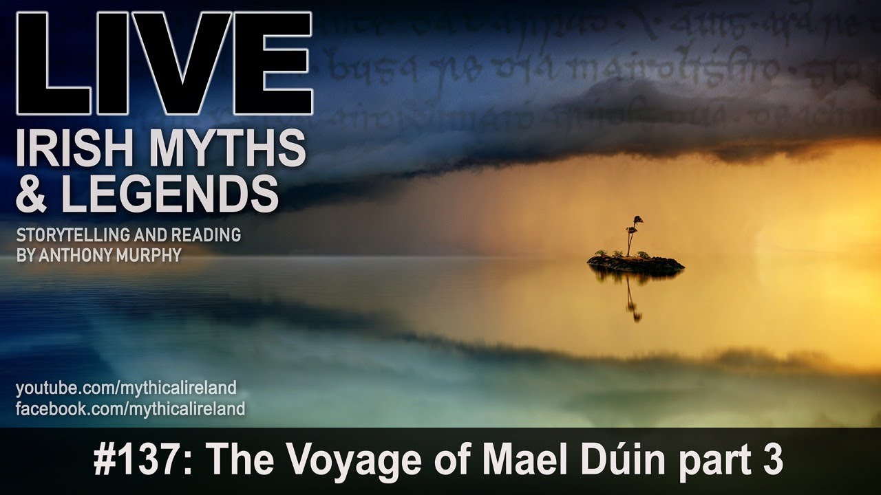 Live Irish Myths episode #137: The Voyage of Mael D&uacute;in, part 3