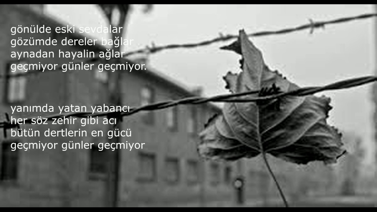 Geçmiyor Günler/Sabahattin Ali Şiiri