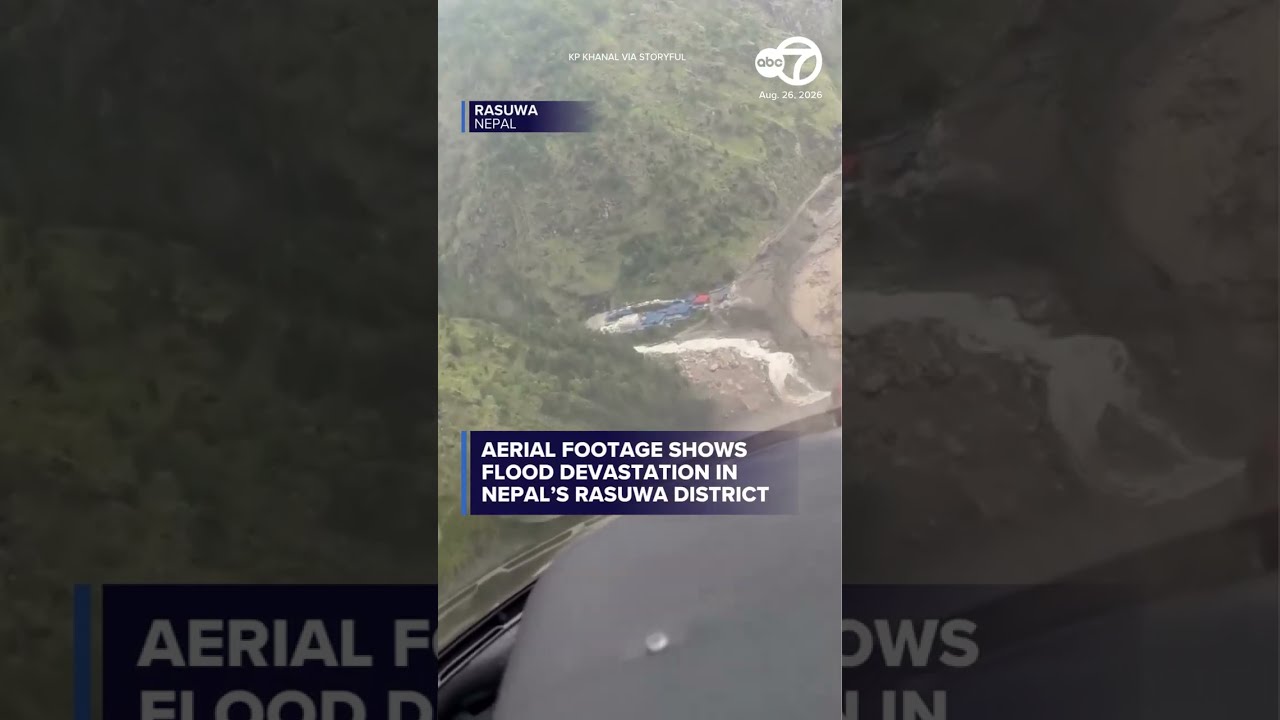 Aerial footage shows flood devastation in Nepal's Rasuwa District
