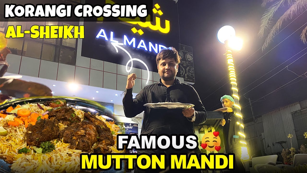 Korangi Crossing ki Famous Mutton Mandi 😍| Al Sheikh Mandi House | Honest Review by hello brother