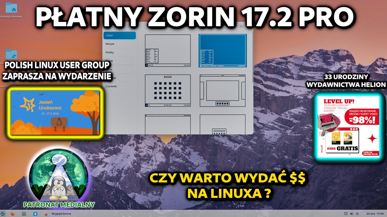 Czy warto płacić za Linuxa czyli Zorin 17.2 PRO oraz PLUG Jesień Linuksowa 2024 i Helion 33 URODZINY