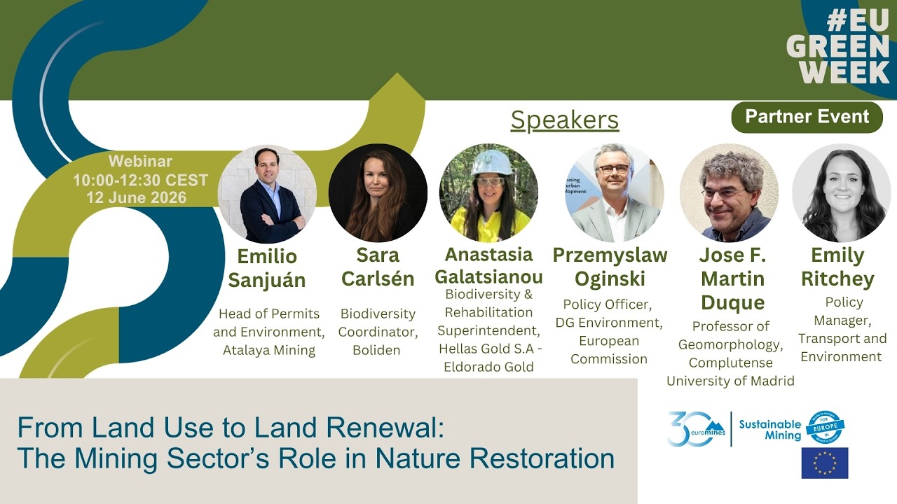 Mining and Nature Restoration: From Land Use to Land Renewal | EU Green Week 2026 | Euromines