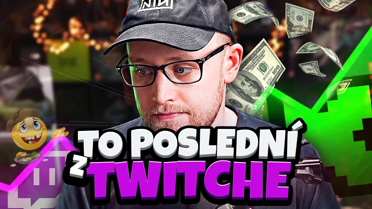 TO POSLEDNÍ Z TWITCHE 😳