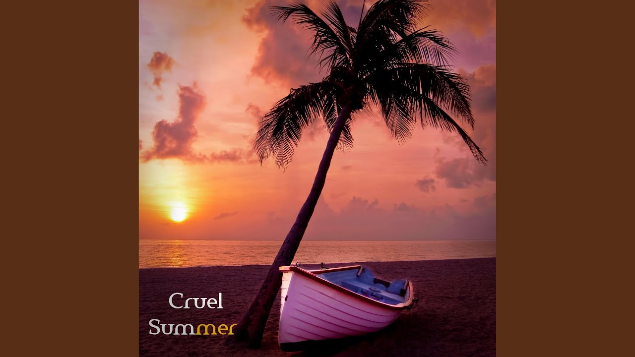 Cruel Summer