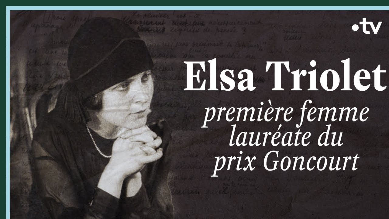 Elsa Triolet, première femme lauréate du prix Goncourt - Culture Prime