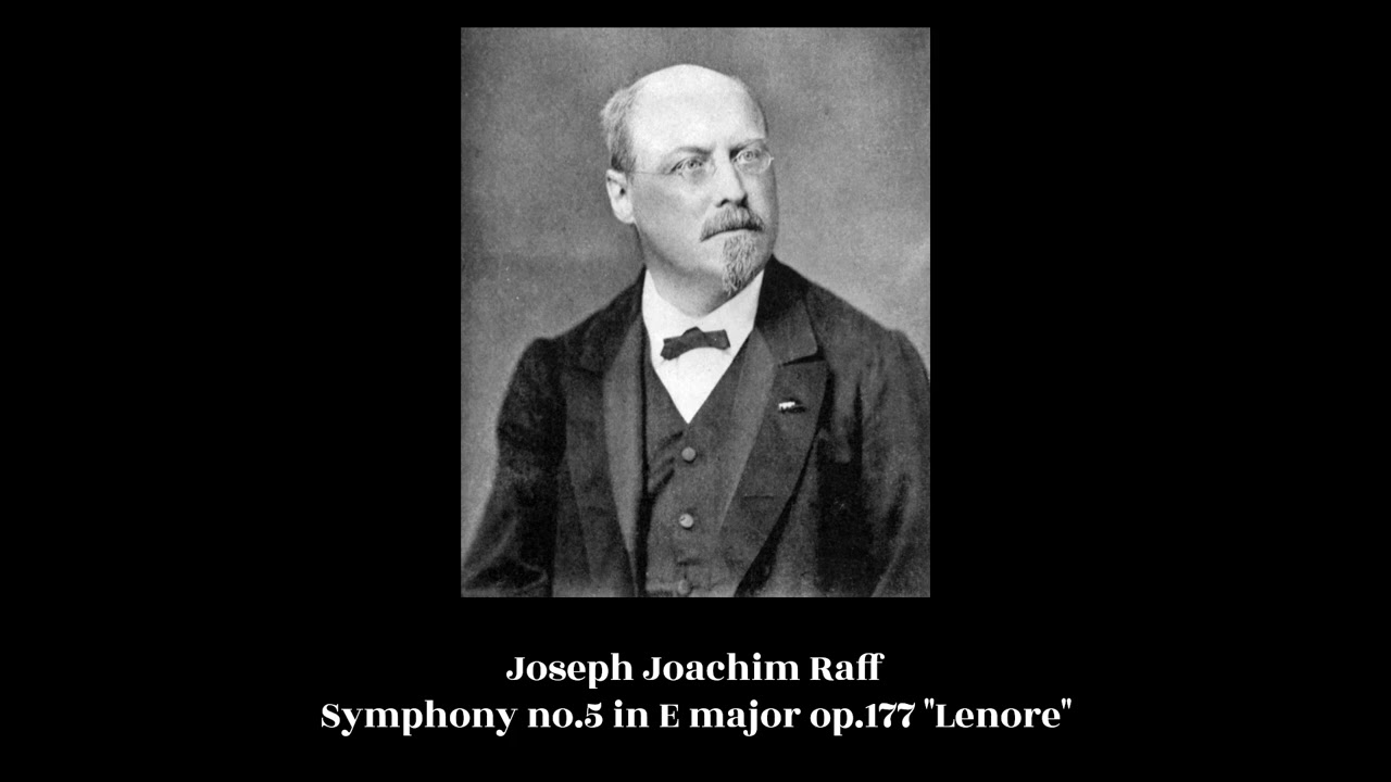Joseph Joachim Raff - Symphony no.5 in E major op.177 