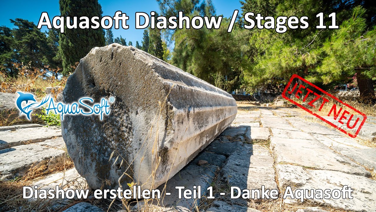 Aquasoft Diashow - Stages - Wir erstellen eine Diashow - Teil 1 - Danke Aquasoft - Erste Schritte