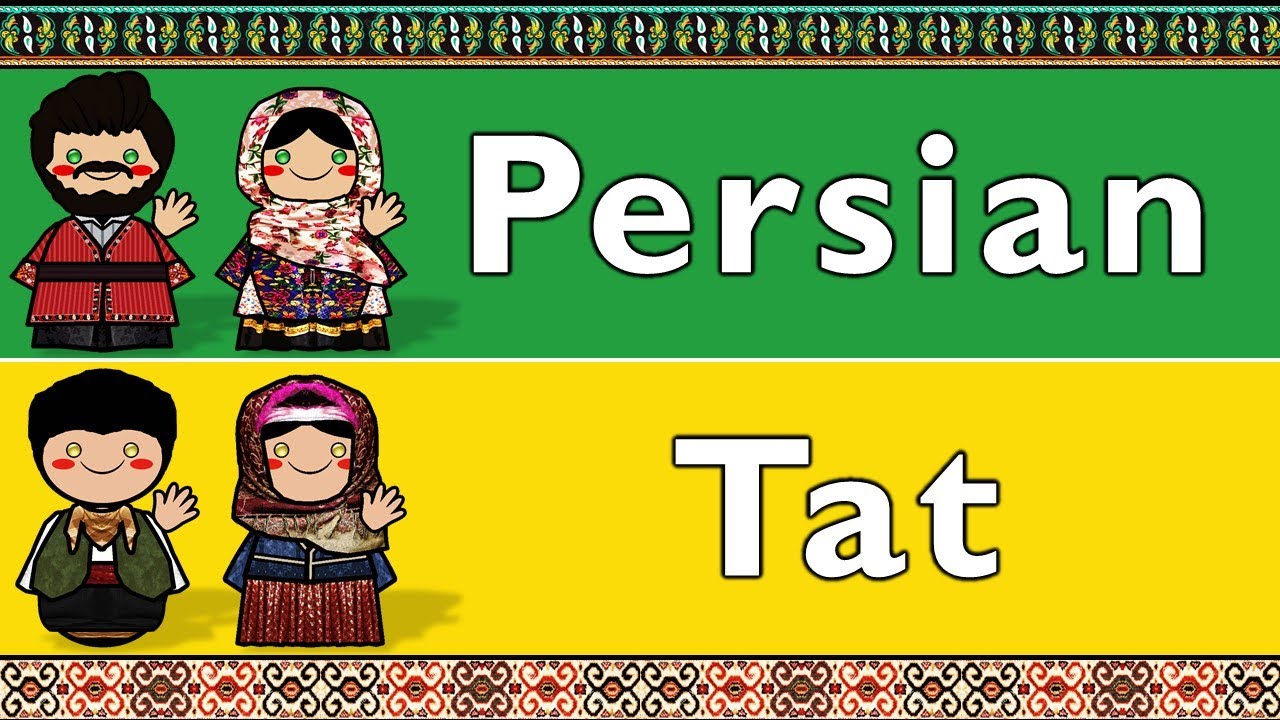 IRANIAN: PERSIAN & CAUCASIAN TAT