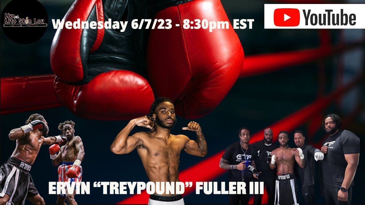 Bantamweight prospect Ervin "TreyPound" Fuller III joins the Live with Liteskin Lou show